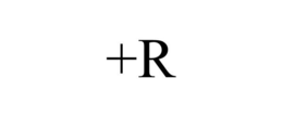 +R