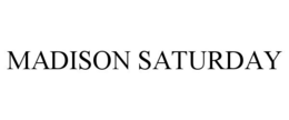 MADISON SATURDAY