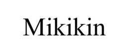 MIKIKIN