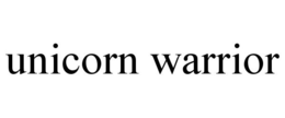 UNICORN WARRIOR