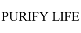 PURIFY LIFE