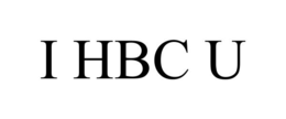 I HBC U