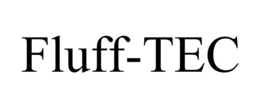 FLUFF-TEC