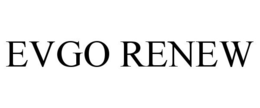 EVGO RENEW