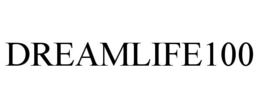 DREAMLIFE100