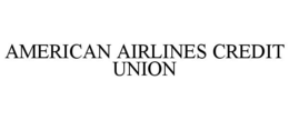 AMERICAN AIRLINES CREDIT UNION