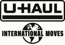U-HAUL INTERNATIONAL MOVES