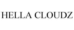 HELLA CLOUDZ