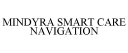 MINDYRA SMART CARE NAVIGATION