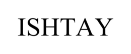 ISHTAY