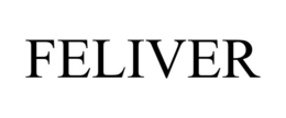 FELIVER