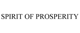 SPIRIT OF PROSPERITY