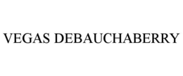 VEGAS DEBAUCHABERRY