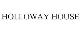 HOLLOWAY HOUSE