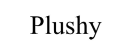 PLUSHY