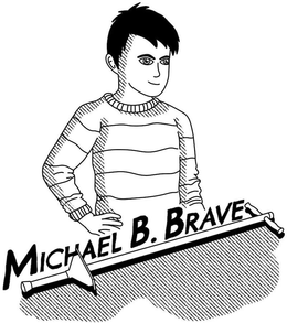 MICHAEL B. BRAVE