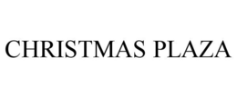 CHRISTMAS PLAZA
