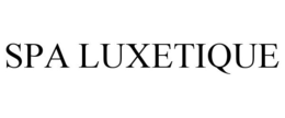 SPA LUXETIQUE