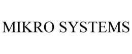 MIKRO SYSTEMS