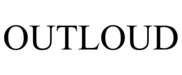 OUTLOUD