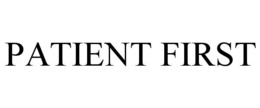 PATIENT FIRST