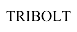 TRIBOLT