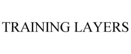 TRAINING LAYERS
