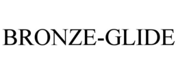 BRONZE-GLIDE