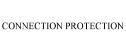 CONNECTION PROTECTION
