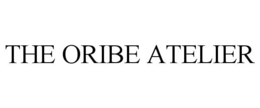 THE ORIBE ATELIER