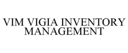 VIM VIGIA INVENTORY MANAGEMENT