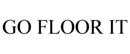 GO FLOOR IT