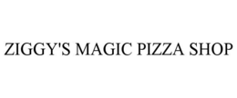 ZIGGY'S MAGIC PIZZA SHOP