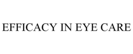 EFFICACY IN EYE CARE