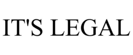 IT'S LEGAL