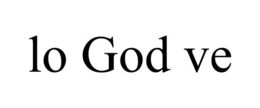 LO GOD VE