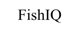 FISHIQ