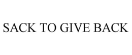 SACK TO GIVE BACK