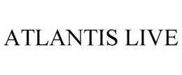 ATLANTIS LIVE