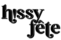 H!SSY FÊTE