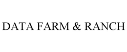 DATA FARM & RANCH