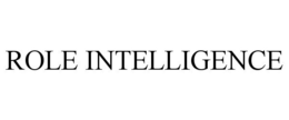 ROLE INTELLIGENCE