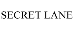 SECRET LANE