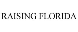 RAISING FLORIDA