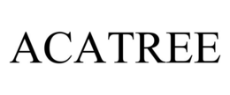 ACATREE