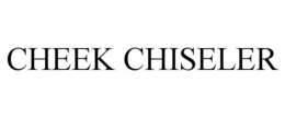 CHEEK CHISELER