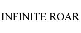 INFINITE ROAR