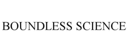 BOUNDLESS SCIENCE