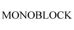 MONOBLOCK