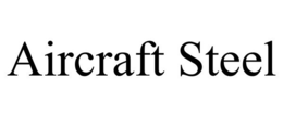 AIRCRAFT STEEL